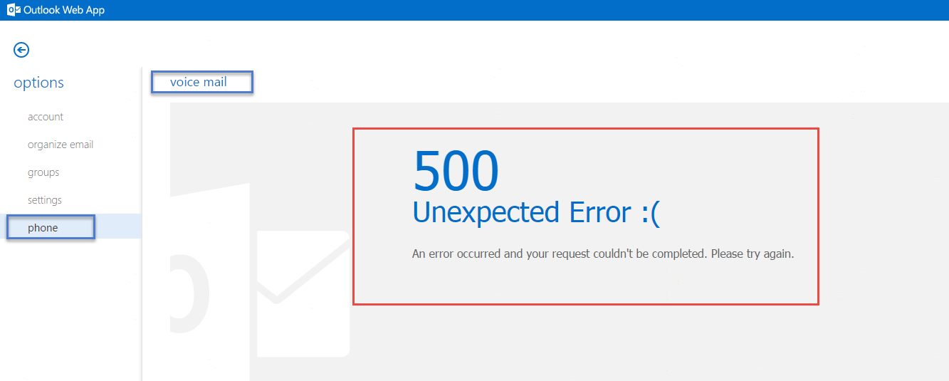 Outlook Web App Unified Messaging 500 Unexpected Error